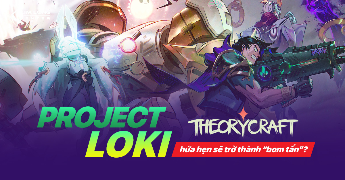 Project Loki - Game “hội tụ tinh hoa” đến từ team Theorycraft Games hứa hẹn sẽ trở thành “bom tấn” 